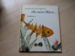 Alle meine Blätter...