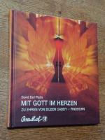 Mit Gott im Herzen. Zu Ehren von Eileen Caddy