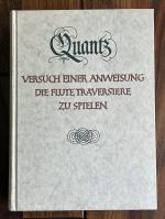 Versuch einer Anweisung die Flöte traversiere zu spielen (Documenta Musicologica. Erste Reihe: Druckschriften - Faksimiles, II ).