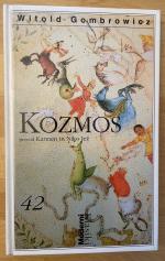 Witold Gombrowicz: Kozmos Witold Gombrowicz: Kozmos