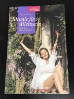 Doris Iding: Rituale fürs Alleinsein - W Doris Iding: Rituale fürs Alleinsein - W