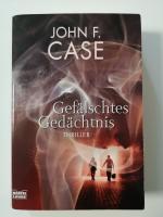 John F. Case: Gefälschtes Gedächtnis