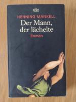 Henning Mankell: Der Mann, der lächelte Henning Mankell: Der Mann, der lächelte
