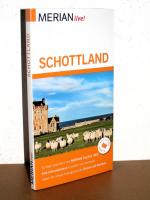 MERIAN live! Reiseführer Schottland: Mit Extra-Karte zum Herausnehmen