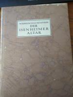 Wilhelm Hausenstein: Der Isenheimer Alta