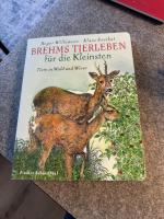 Brehms Tierleben für die Kleinsten - Tiere in Wald und Wiese