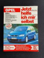 Opel Zafira - Benziner und Diesel ab Modelljahr 1999. Jetzt helfe ich mir sellbst