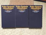 Walter Benjamin: Gesammelte Schriften - 