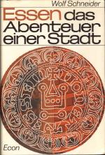 Essen - das Abenteuer einer Stadt [Signatur des Autors!]