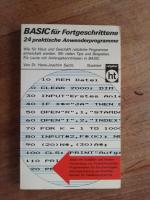 BASIC für Fortgeschrittene. 24 praktische Anwenderprogramme