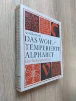 Das wohltemperierte Alphabet