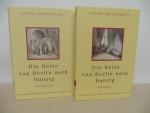 2 Bände: Die Reise von Berlin nach Danzig. - Die Bilder