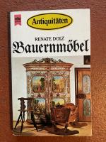 Bauernmöbel - d. bäuerl. Mobiliar und Gebrauchsgut Mitteleuropas ; Formen, Malerei, Schnitzwerk, Schulen