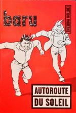 Baru: Autoroute du Soleil