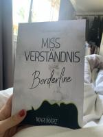Miss Verständnis - Borderline