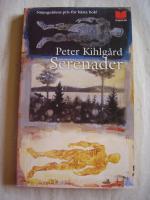 Peter Kihlgård: Serenader Peter Kihlgård: Serenader