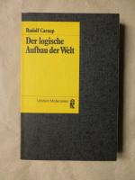 Der logische Aufbau der Welt. Ungekürzte Ausgabe (Text nach d. 4., unveränd. Aufl. 1974)