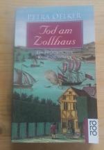 Tod am Zollhaus • Ein historischer Kriminalroman