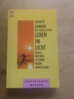 Leben im Licht • Quelle und Weg zu einem neuen Bewusstsein • Esoterisches Wissen