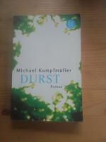 Michael Kumpfmüller: Durst Michael Kumpfmüller: Durst