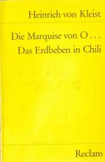 Kleist, Heinrich von: Die Marquise von O Kleist, Heinrich von: Die Marquise von O