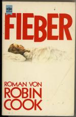 Robin Cook: Fieber - Mitreissender Thril Robin Cook: Fieber - Mitreissender Thril