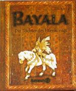 Gecko Keck: Bayala. Die Tochter des Elfe