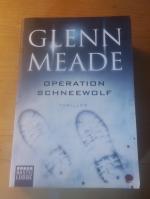 Glenn Meade: Operation Schneewolf Glenn Meade: Operation Schneewolf