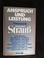 Anspruch und Leistung. Widmungen für Franz Josef Strauß