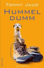 Tommy Jaud: Hummeldumm: Das Roman.