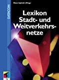 Lexikon Stadtnetze und Weitverkehrsnetze.