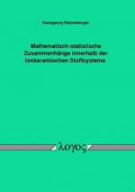 Mathematisch-statistische Zusammenhänge innerhalb der tonkeramischen Stoffsysteme.