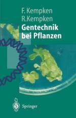 Gentechnik bei Pflanzen: Chancen und Risiken. (Springer-Lehrbuch). Chancen und Risiken.