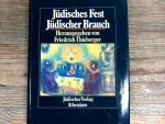 Friedrich Thieberger: Jüdisches Fest, Jü Friedrich Thieberger: Jüdisches Fest, Jü