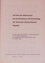 Die Rolle der Volksmassen bei der Entstehung und Entwicklung der Deutschen Demokratischen Republik. Zentrale Wissenschaftliche Studentenkonferenz an der Sektion Geschichte der Friedrich-Schiller-Universität Jena im Oktober 1979