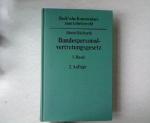 Bundespersonalvertretungsgesetz: Kommentar unter Berücksichtigung der Landespersonalvertretungsgesetze.