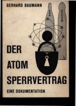 Der Atomsperrvertrag.