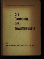 Die Okonomik des Sowjethandels.