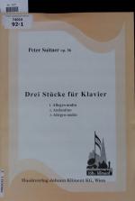 Peter Suitner: Drei Stucke fur Klavier 1