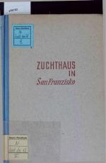 Zuchthaus in San Franzisko.