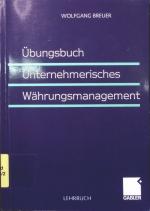 Wolfgang Breuer: Übungsbuch unternehmeri