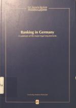 Banking in Germany a summary of the major legal requirements