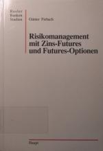 Risikomanagement mit Zins futures und Futures-Optionen