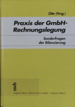 Praxis der GmbH-Rechnungslegung. - 2. Sonderfragen der Bilanzierung.