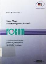 Neue Wege raumbezogener Statistik.