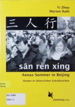 Yi Zhou: S?n-rén-xíng. Annas Sommer in B
