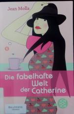 Jean Molla: Die fabelhafte Welt der Cath Jean Molla: Die fabelhafte Welt der Cath