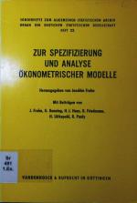 Zur Spezifizierung und Analyse ökonometrischer Modelle.