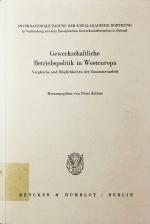 Peter Kühne: Gewerkschaftliche Betriebsp