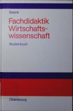 Werner Sesink: Fachdidaktik Wirtschaftsw